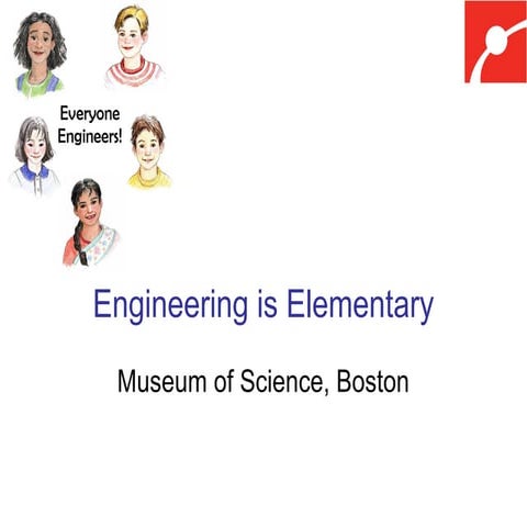 Engineering is Elementary: The Bridge to Engineering Partnership with SFSU an...
