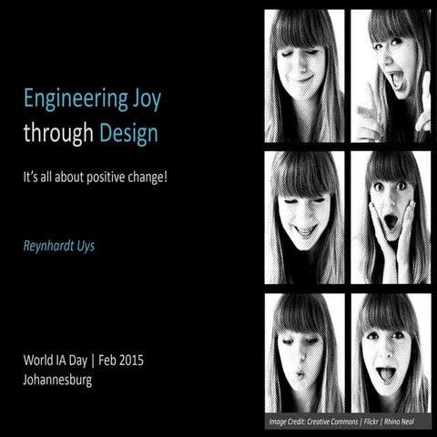 Engineering joy through design   