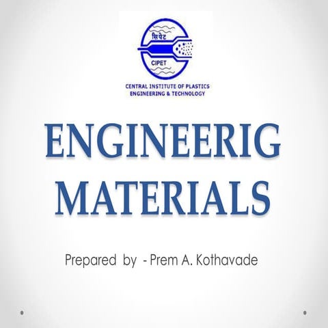 Engineering materials
