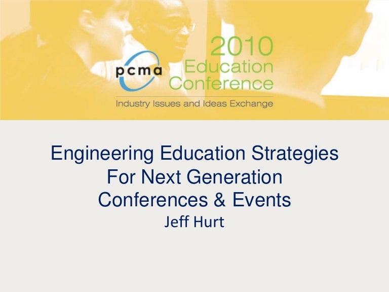 Engineering Next Generation Conference Education Sessions slideshare