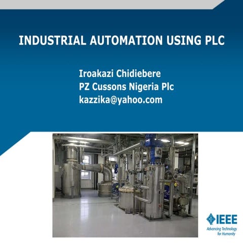 Industrial Automation Using PLC.