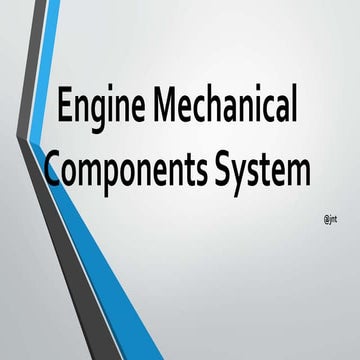 Engine mechanical components system