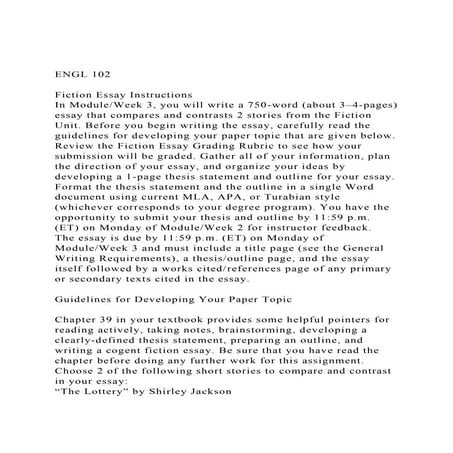 ENGL 102Fiction Essay InstructionsIn ModuleWeek 3, you wi.docx