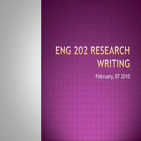 Engl 202 Research Writing Feb 7th