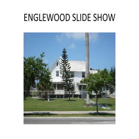 Englewood Slide Show