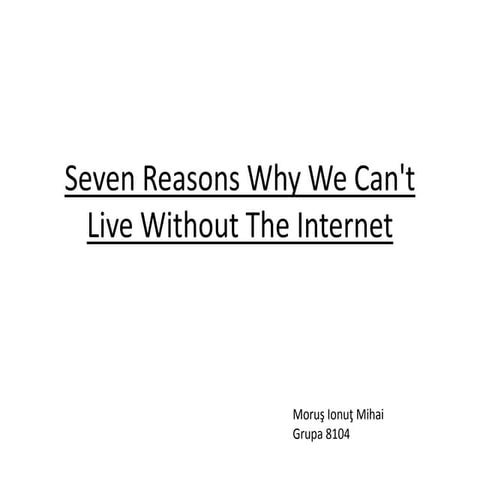 Could we live without the internet | PPTX