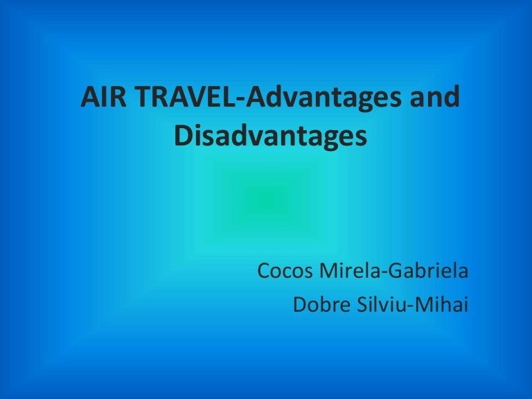 Air Travel Advantages And Disadvantages