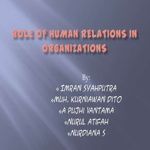 Fungsi human relations dalam organisasi | PPTX