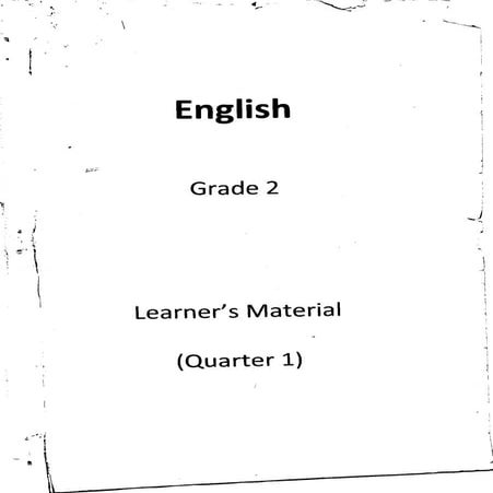 K TO 12 GRADE 2 LEARNING MATERIAL IN ENGLISH