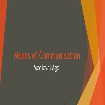 Medieval age means of communication