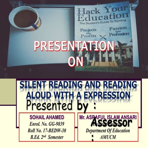 SILENT READING AND READING ALOUD WITH A EXPRESSION