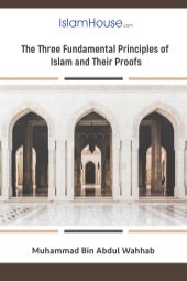 The Three Fundamental Principles Of Islam And Their Proofs Pdf The Three Fundamental Principles Of Islam And Their Proofs Pdf