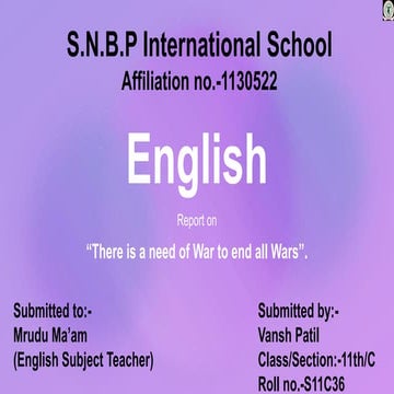 "There is a need of War to End all Wars"