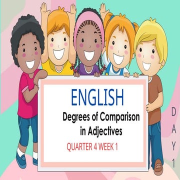 ENGLISH degrees of comparison week 1 q4.pptx