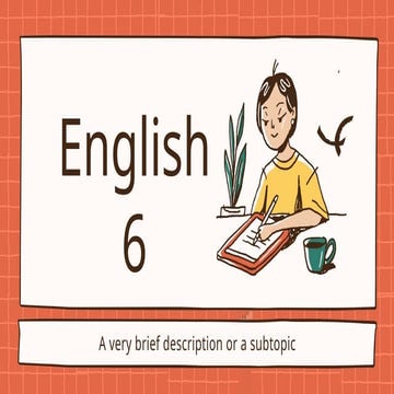 English Language for Grade 6 ppt School ! | PPTX