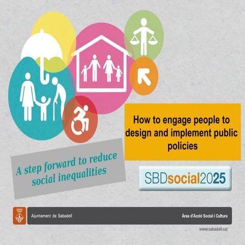 How to engage people to  design and implement public policies