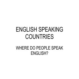English Speaking Countries
