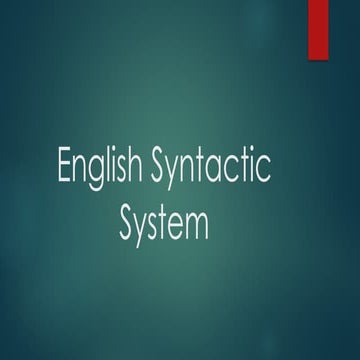 English-Syntactic-System Introduction to the English Language System