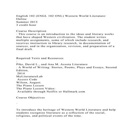 English 102 (ENGL 102 ONL) Western World Literature OnlineSummer .docx