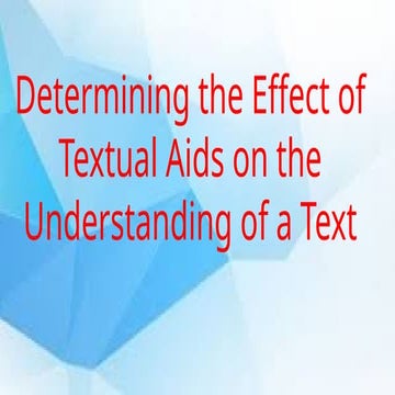 Determining the Effect of Textual Aids on Understanding a Text