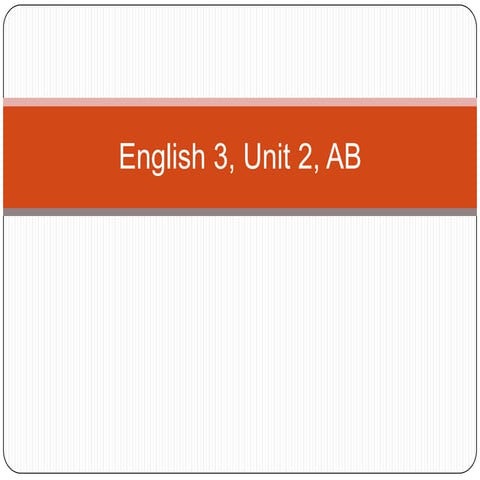 English 3, unit 2 final