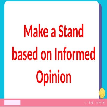 How to Make a Stand Based on Informed Opinion: Techniques and Examples ...