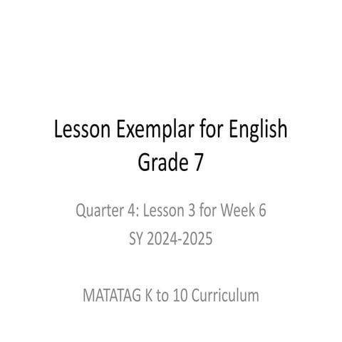 ENGLISH GRADE 7 QUARTER 4 WEEK 7 DAY 1 MATATAG | PPTX