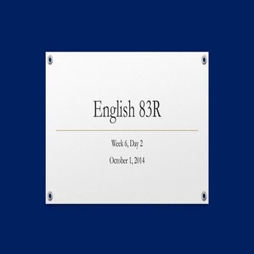 English 83 r week 6 day 2 100114