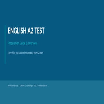 Comprehensive English A2 Level Test Preparation Guide and Tips | PPTX