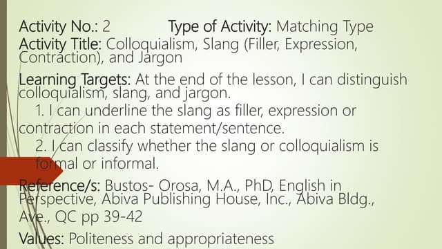 Colloquialism, Slang, & Jargon