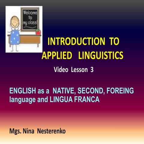 English as a native, second, foreing language and lingua franca