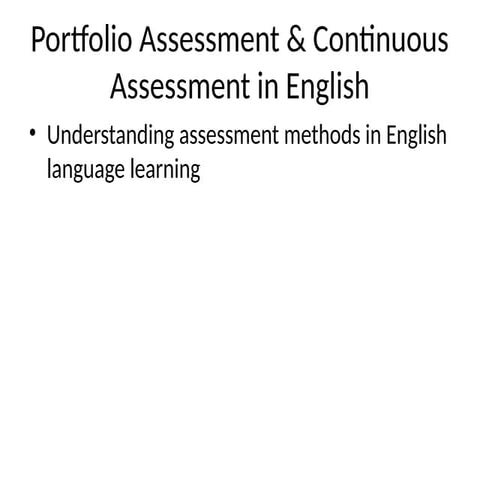 Comprehensive Guide to Portfolio and Continuous Assessment in English ...
