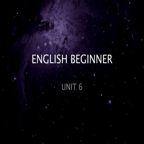 English Beginner - Unit 6