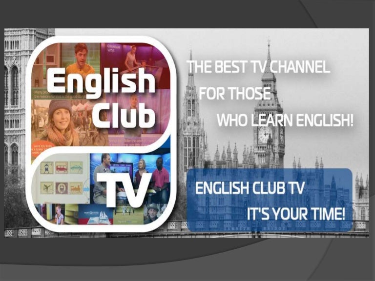 Телеканал english club. Телеканал english club tv. English tv. English tv live. English tv channels.