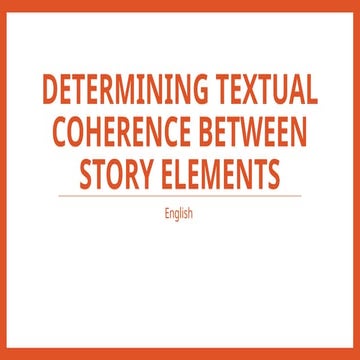 ENGLISH_Determining Textual Coherence between Story Elements.pptx