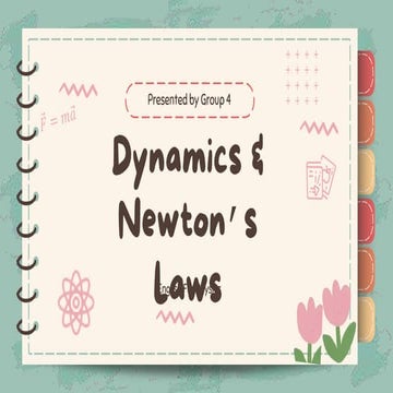 dynamics & Newton's laws Project Presentation.pptx