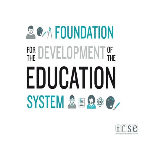 Foundation for the Development of the Education System
