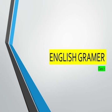 English gramer for class 7 | PPT