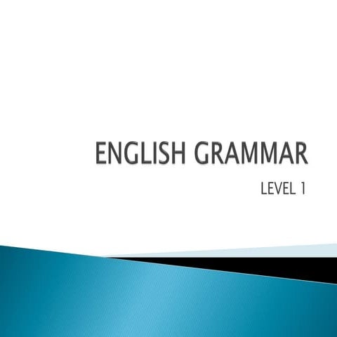 English grammar 1 powerpoint level 1