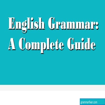 English Grammar: a Complete Guide