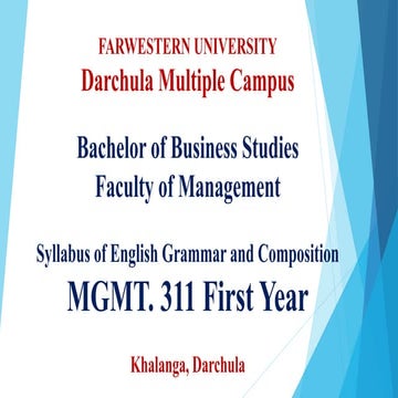 Syllabus of English Grammar and Composition MGMT. 101, BBS First Semester of ...