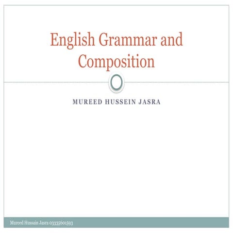 English Grammar&Compostion- a necessary lecture | PPTX