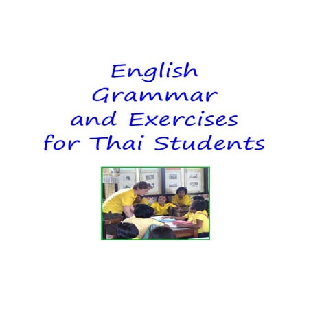 English grammar & exercises for thai students 276p | PDF