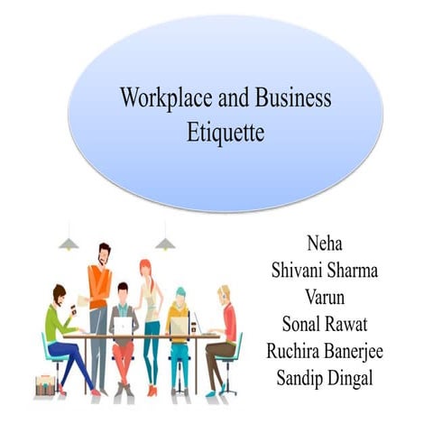 Workplace and Business Etiquette