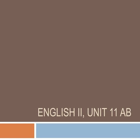 English ii, unit 11
