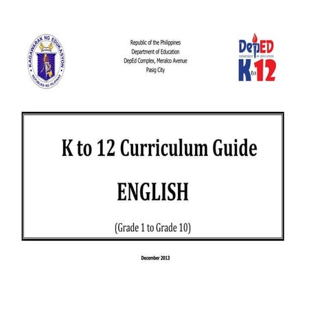ENGLISH k - 12 Curriculum Guide