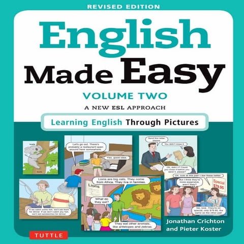 English Made Easy Volume Two_ A New ESL Approach_ Learning English Through Pi...