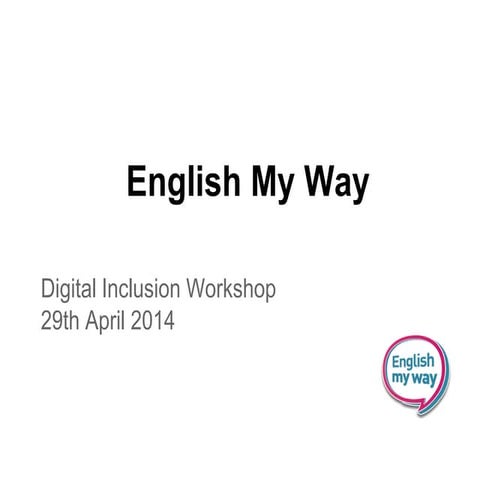 Supporting Integration - "English My Way" | Nicola Speake | April 2014