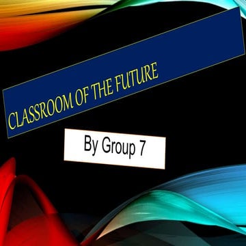 Future of the CLASSROOM