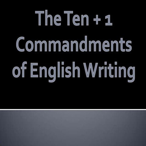 ten comandments of english writing